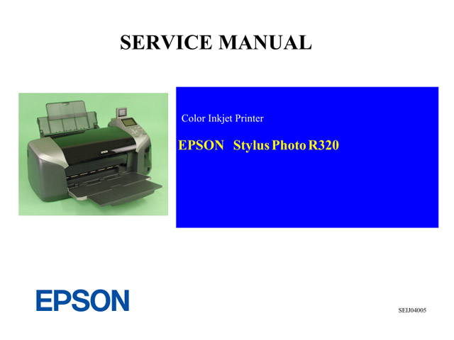 EPSON R320 Service Manual EPSON R320 Service Manual